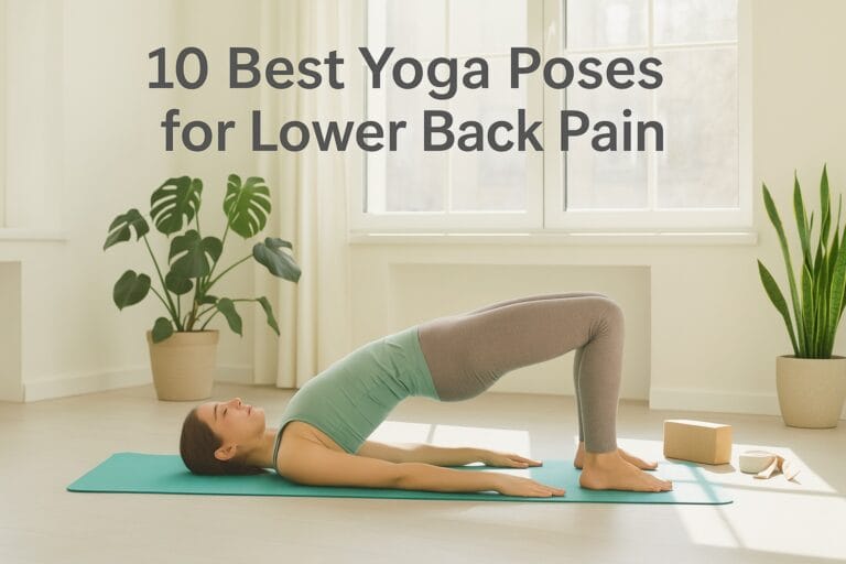 Best Yoga Poses for Lower Back Pain